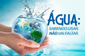 PREFEITURA DE DIVINOLÂNDIA ORIENTA SOBRE O CONSUMO CONSCIENTE DE ÁGUA
